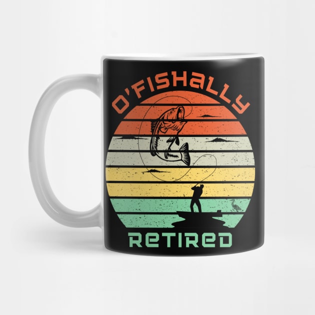 O'Fishally Retired by Holly ship